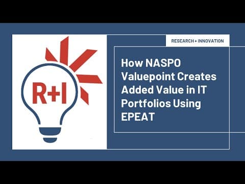 How NASPO Valuepoint Creates Added Value in IT Portfolios Using EPEAT
