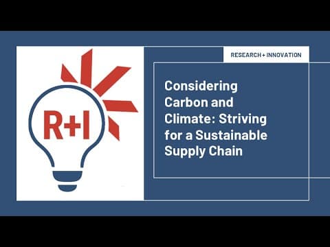 Considering Carbon and Climate: Striving for a Sustainable Supply Chain